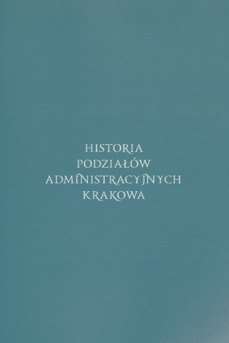 Historia podziałów administracyjnych Krakowa image