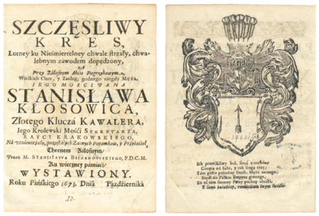 Karta tytułowa wydanego w Krakowie w 1673 roku panegiryku
pośmiertnego poświęconego Stanisławowi Kłosowiczowi, autorstwa Stanisława Bieżanowskiego
(Biblioteka Jagiellońska, sygn. 17631 I Mag. St. Dr)