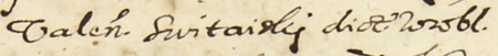 Z księgi miejskiej Kazimierza zawierającej indeks rzeczowy wpisów do kazimierskich ksiąg radzieckich z lat 1530–1603:
fragment kopii wpisu elekcji rady urzędującej na rok 1590; wśród powołanych Walenty Świtalski zwany Wróbel –
zbliżenie zapisu imienia (Archiwum Narodowe w Krakowie, sygn. K 176, s. 210)