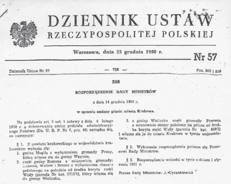 Pełny tekst rozporządzenia Rady Ministrów z 14 grudnia 1950 roku w sprawie zmiany granic miasta Krakowa,
opublikowanego w Dzienniku Ustaw z 1950 roku, Nr 57, poz. 508
(z zasobów Urzędu Miasta Krakowa)