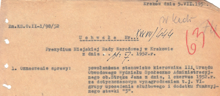 Z akt prezydialnych uchwała Prezydium Miejskiej Rady Narodowej w Krakowie
z 1952 r. powołująca Jana Stręka na stanowisko kierownika Urzędu Obwodowego III
(Archiwum Zakładowe Urzędu Miasta Krakowa)