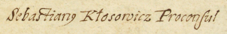 Z kopiarza zawierającego przywileje i prawa Krakowa z lat 1257–1788, zwanego Kodeksem Zaleskiego, strona tytułowa,
ze strony 242v fragment dokumentu z 1655 roku określającego powinności rady i ówczesnego burmistrza Sebastiana
Kłosowica w związku z przygotowywaniem miasta do obrony przed Szwedami – oraz powiększenie zapisu imienia i funkcji burmistrza
(Archiwum Państwowe w Krakowie, rkps 1449, s. 1, 242v)