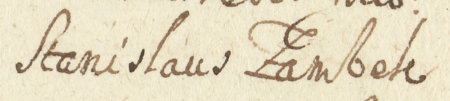 Z księgi grodzkiej krakowskiej obejmującej lata 1647–1648: fragment wpisu z 1647 roku stanowiącego oblatę aktu wydanego
przez Władysława IV Wazę w Warszawie w 1646 roku potwierdzenia statutu cechu kleparskich kowali i ślusarzy, z przywołaniem
zatwierdzenia tego statutu z roku 1490 przez rajców kleparskich, ze Stanisławem Zambekiem w składzie –
zbliżenie zapisu imienia (Archiwum Narodowe w Krakowie, sygn. CCR 74, s. 1492)