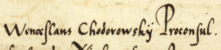 Z księgi radzieckiej obejmującej lata 1532–1536 fragment strony 238 z wilkierzem ogłoszonym we wtorek po święcie
Podwyższenia Krzyża 1533 roku, w którym rajcy na czele z Wacławem Chodorowskim, wówczas burmistrzem, uchwalili,
iż dla podkreślenia dostojeństwa i godności burmistrza zawsze za nim ma postępować czterech strzelców niosących cztery miecze,
pod karą 10 grzywien, jeżeli burmistrz obowiązku tego zaniedba – oraz powiększenie zapisu imienia i funkcji burmistrza
(Archiwum Państwowe w Krakowie, sygn. rkps 435, s. 238)