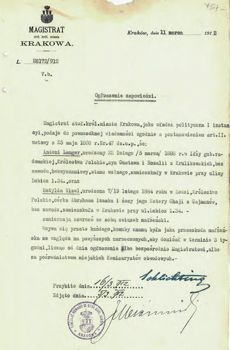 Z akt magistrackich Akta ślubów cywilnych 1911–1915 dokument pochodzący z roku 1912 –
ogłoszenie zapowiedzi wraz z dokonanym przez komisarza Józefa Wojciecha Wiśniowskiego
potwierdzeniem, że ogłoszenie wywieszono na tablicy urzędowej
(Archiwum Narodowe w Krakowie, sygn. Kr 2459, s. 757)