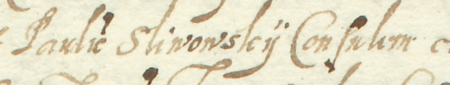 Z akt sądowych wielkorządcy krakowskiego obejmujących lata 1584–1591: początkowy fragment wpisu z 1589 roku
dotyczącego sprawy z wniosku Marcina Kroszny o roszczenie spadkowe po zmarłym Kasprze Sadowniku,
z udziałem rajcy Pawła Śliwowskiego jako wykonawcy testamentu tegoż Kaspra – oraz zbliżenie zapisu imienia i urzędu
(Archiwum Narodowe w Krakowie, sygn. Teut. 68, s. 552)