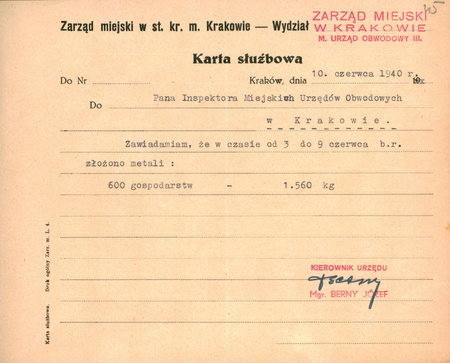 Z akt Starostwa Miejskiego Krakowskiego z lat okupacji niemieckiej dokument
z 1940 r. – karta służbowa sporządzona przez kierownika Józefa Bernego
(Archiwum Narodowe w Krakowie, sygn. SMKr 78, s. 45)