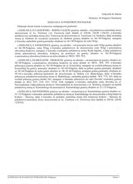 Z oryginału uchwały nr XCIX/1505/14 Rady Miasta Krakowa z dnia 12 marca 2014 r.
w sprawie organizacji i zakresu działania Dzielnicy XI Podgórze Duchackie w Krakowie
(Statut Dzielnicy XI Podgórze Duchackie)