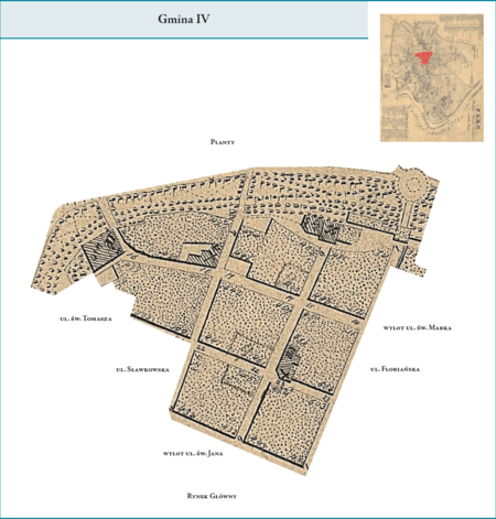 Gmina IV według stanu z roku 1816 na przywołanym wcześniej planie miasta z 1831 r. – na jej powierzchnię
składały się dzisiejsze: północna pierzeja Rynku Głównego, ul. Sławkowska z wyłączeniem fragmentu zachodniej pierzei
należącej do Gminy III, cała ul. św. Jana, zachodnia pierzeja ul. Floriańskiej, ul. Reformacka, części ulic św. Tomasza,
św. Marka i Pijarskiej. Całość obszaru tej gminy od strony północnej zamknięta była linią Plant. Użyte tutaj i przy
powyższym planie dzielnicy nazwy terenowe podano według nazewnictwa obowiązującego aktualnie.