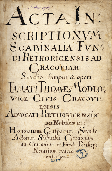 Z księgi ławniczej jurydyki Retoryka obejmującej lata 1623–1778: karta otwierająca wpisy dokonywane
za kadencji
wójta Tomasza Modłowicza (1649–1652); stała się kartą tytułową całej księgi
(Zakład Narodowy im. Ossolińskich we Wrocławiu, sygn. rkps 1977/II, k. tytułowa)