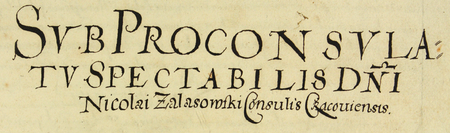 Z księgi radzieckiej obejmującej lata 1602–1607 strony 378–379, na których rozpoczynają się sprawy wpisane
za kadencji burmistrzowskiej Mikołaja Zalaszowskiego w 1603 roku – oraz powiększenie zapisu imienia i funkcji burmistrza
(Archiwum Państwowe w Krakowie, sygn. rkps 456, s. 378–379)