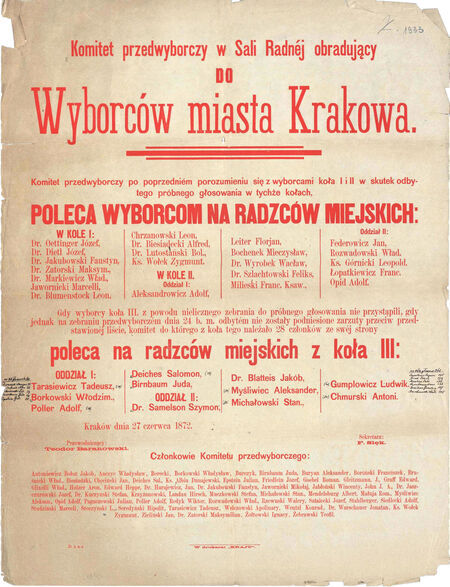 Afisz z kampanii przed wyborami do krakowskiej Rady Miejskiej,
które przeprowadzono 1, 3 i 5 lipca 1872 roku.