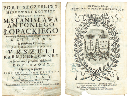 Karta tytułowa recto i verso pieśni weselnej pióra Jana Wentona, wydanej w Krakowie w 1692 roku, sławiącej zaślubiny
Stanisława Antoniego Łopackiego i Urszuli Karmichelówny; w wieńcu połączone herby rodzin –
herbem Kotwica pieczętował się Stanisław Antoni Łopacki (BJ, sygn. 21865 III, Mag. St. Dr.)